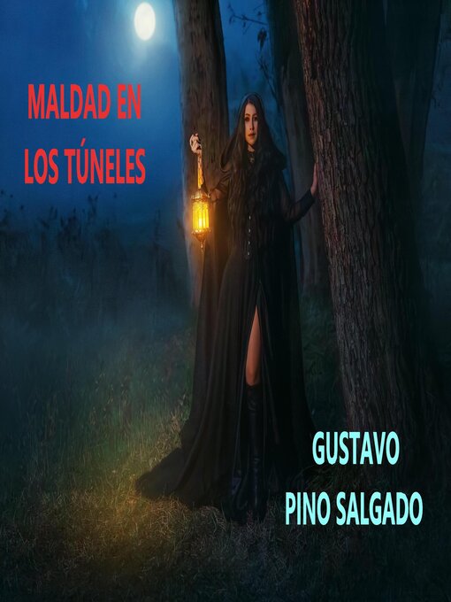 Title details for Maldad en los túneles by GUSTAVO PINO SALGADO - Available